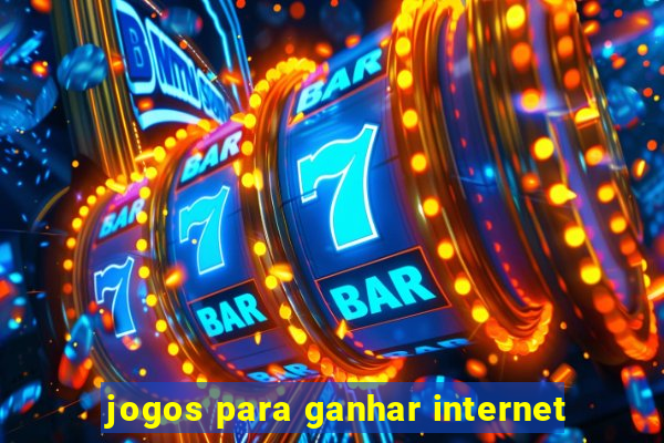 jogos para ganhar internet